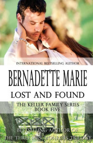 Title: Lost and Found, Author: Bernadette Marie