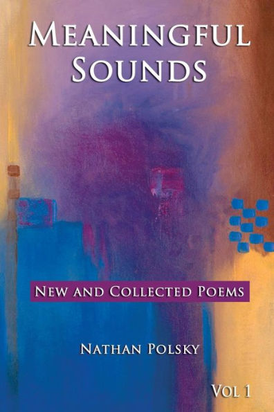 Meaningful Sounds: New and Collected Poems