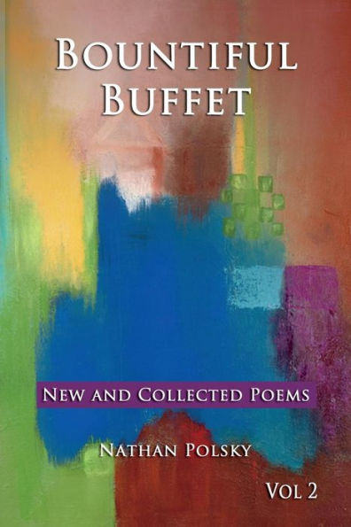 Bountiful Buffet: New and Collected Poems