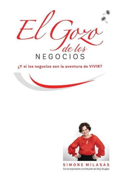El Gozo de Los Negocios - Joy of Business Spanish