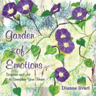 Title: Garden of Emotions: Scripture and Art to Strengthen Your Heart, Author: Like-It