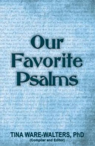 Title: Our Favorite Psalms: Food for Your Soul (Volume 2), Author: Tina Ware-Walters