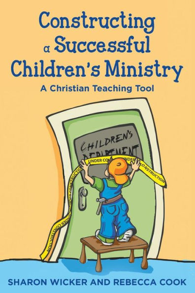 Constructing A Successful Children S Ministry: Christian Teaching Tool