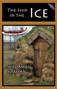 Title: The Ship in the Ice, Author: William Sullivan