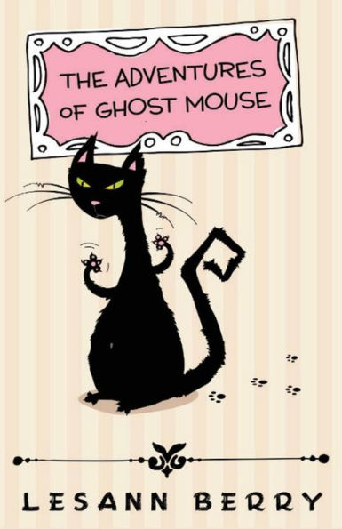 The Adventures of Ghost Mouse: A Volume of Bedtime Stories