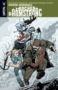 Title: Archer & Armstrong Volume 5: Mission: Improbable, Author: Fred Van Lente