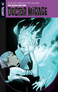 Title: The Death-Defying Dr. Mirage, Author: Jen Van Meter