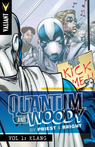 Title: Quantum and Woody by Priest & Bright Volume 1: Klang, Author: Christopher Priest