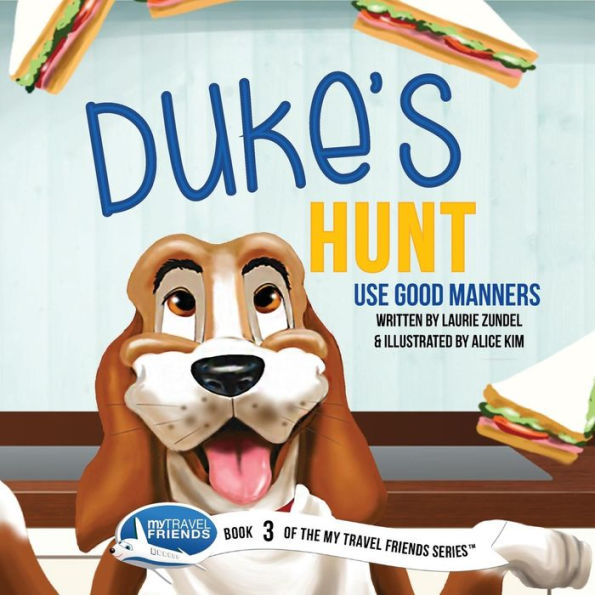 Duke's Hunt: Use Good Manners