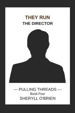 They Run: The Director