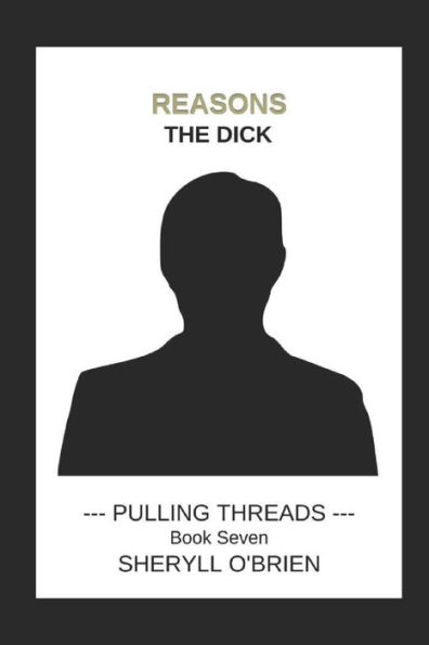 Reasons: The Dick