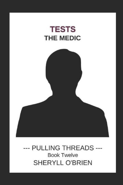 Tests: The Medic