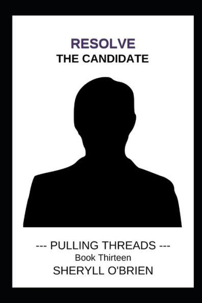 Resolve: The Candidate