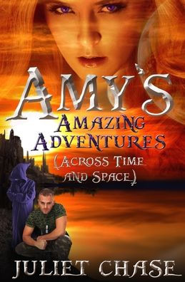 Amy's Amazing Adventures (Across Time and Space)