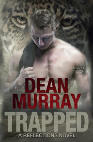 Title: Trapped (Reflections Volume 6), Author: Dean Murray