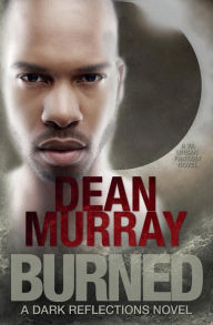 Title: Burned, Author: Dean Murray