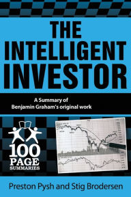 Title: The Intelligent Investor: 100 Page Summary, Author: Preston Pysh