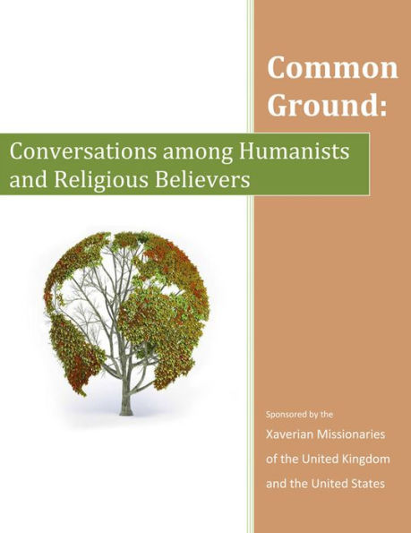 Common Ground: Conversations Among Humanists and Religious Believers