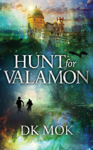 Title: Hunt for Valamon, Author: DK Mok