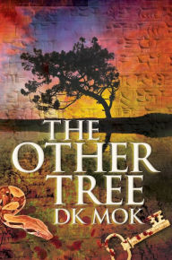 Title: The Other Tree, Author: DK Mok