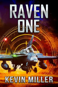 Title: Raven One, Author: Kevin Miller