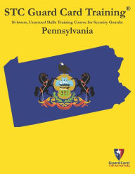 Title: 16-hours, Unarmed Skills Training Course for Security Guards: Pennsylvania, Author: David Bunch Cpp