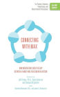 Connecting with Max: How Medication Closed the Gap between a Family and Their Son with Autism (The ORP Library)