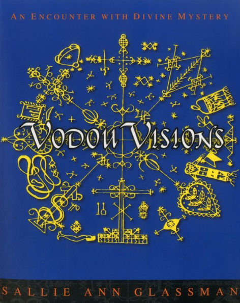 Vodou Visions: An Encounter with Divine Mystery