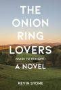 The Onion Ring Lovers (Guide to Vermont): A Novel