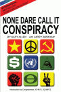 None Dare Call It Conspiracy