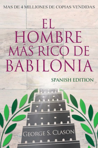 El Hombre MÃ¯Â¿Â½s Rico De Babilonia - Richest Man In Babylon - Spanish Edition