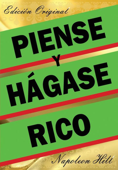 Piense y hágase rico - Edición Original