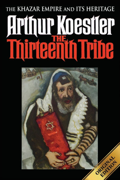 The Thirteenth Tribe: Khazar Empire and its Heritage