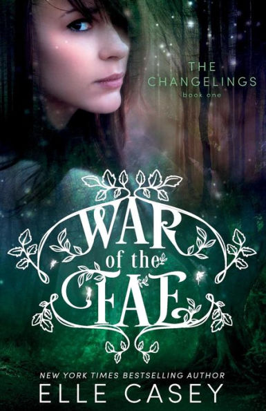 War of the Fae (Book 1, the Changelings)