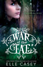 War of the Fae (Book 1, the Changelings)