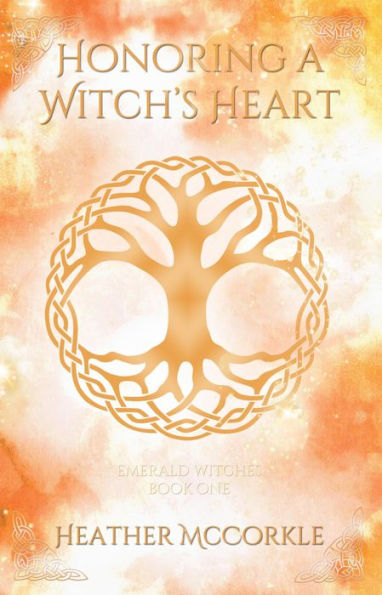 Honoring a Witch's Heart: Emerald Witches Book 1