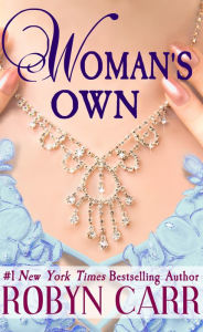Title: Woman's Own, Author: Robyn Carr