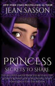 Title: Princess: Secrets to Share, Author: Jean Sasson