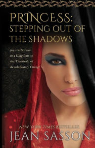 Title: Princess: Stepping Out of the Shadows:, Author: Jean Sasson