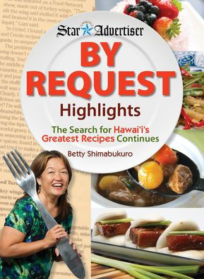 By Request Highlights: The Search for Hawaii's Greatest Recipes Continues