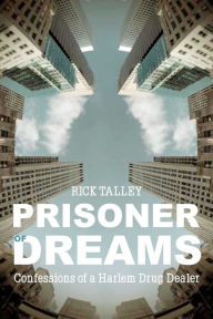 Title: Prisoner of Dreams, Author: Rick Talley