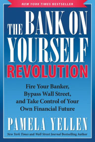 Electronics textbook free download The Bank On Yourself Revolution: Fire Your Banker, Bypass Wall Street, and Take Control of Your Own Financial Future