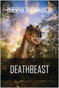 Title: Deathbeast, Author: David Gerrold