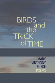 Read books for free download Birds and the Trick of Time: Poems