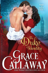 Title: The Duke Identity, Author: Grace Callaway