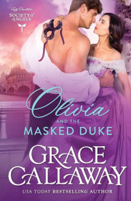 Title: Olivia and the Masked Duke, Author: Grace Callaway