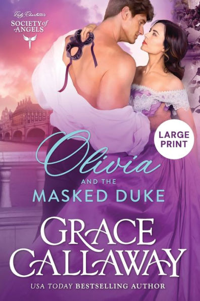 Olivia and the Masked Duke (Large Print): A Steamy Friends to Lovers Victorian Romance