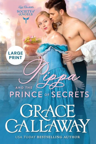 Pippa and the Prince of Secrets (Large Print): A Steamy Beauty and the Beast Victorian Romance
