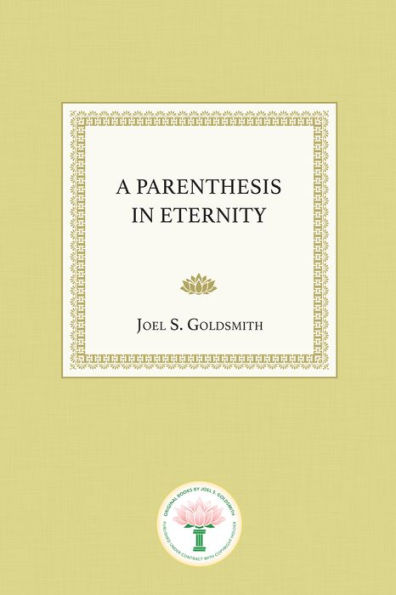 A Parenthesis in Eternity