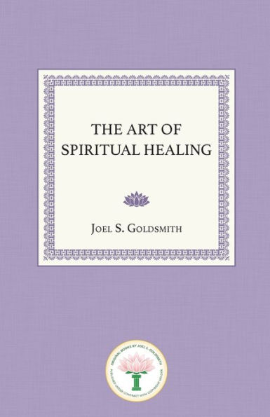 The Art of Spiritual Healing